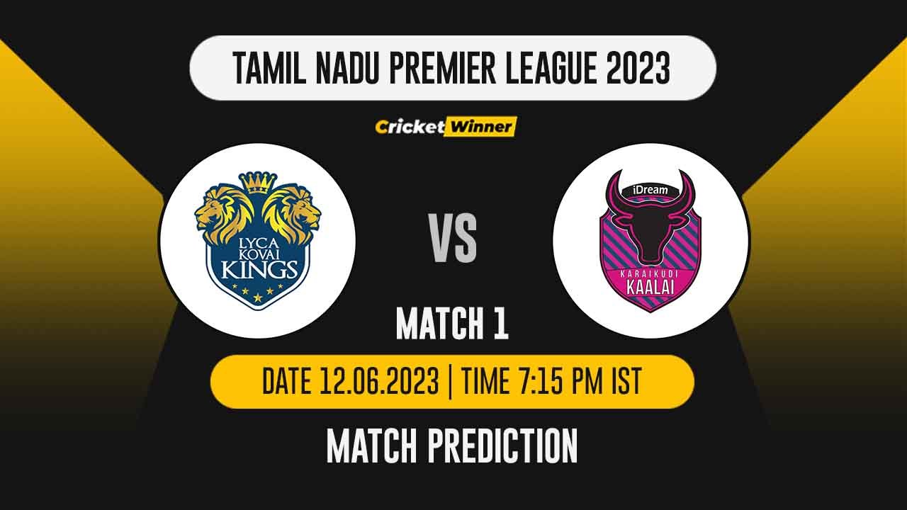 LKK vs ITT Match Prediction- Who Will Win Today’s IPL Match Between Lyca Kovai Kings and IDream Tiruppur Tamizhans, TNPL 2023, 1st Match
