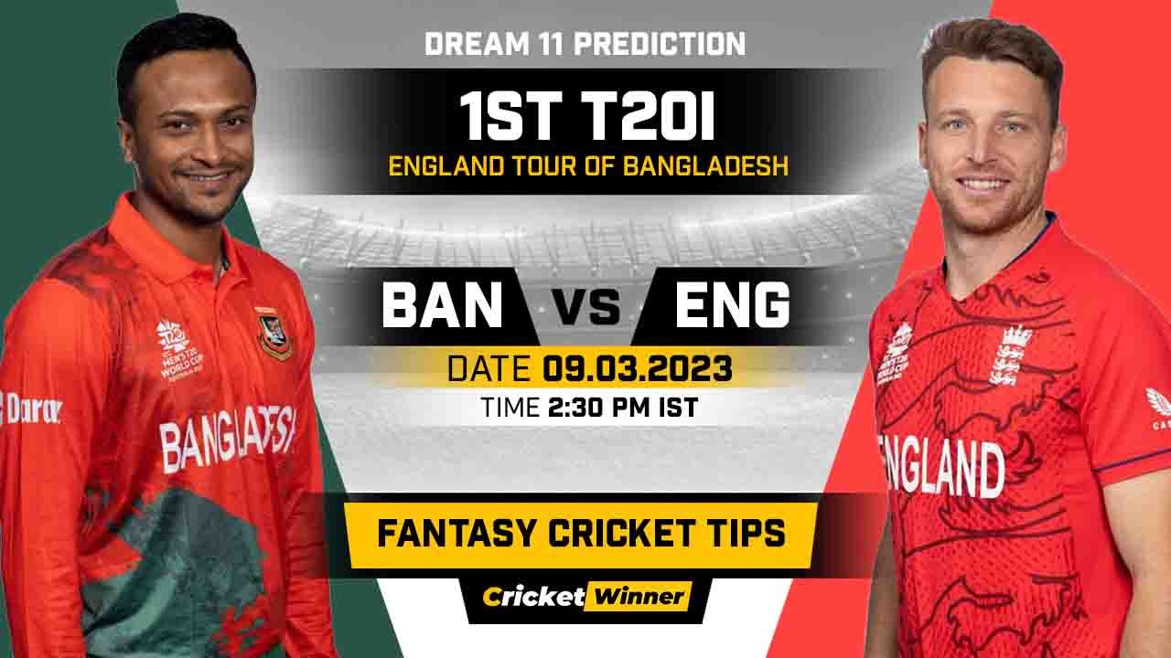 BAN vs ENG Dream11 Prediction, Fantasy Cricket Tips, Probable Playing XI, Pitch Report & Injury Updates For 1st T20I