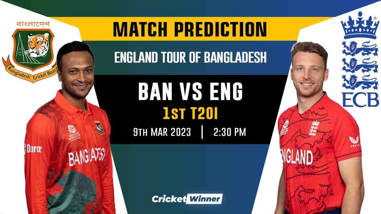 BAN vs ENG, 1st T20I Match Prediction- Who Will Win Today's T20I Match Between Bangladesh and England?