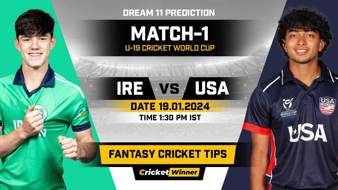 IREU19 vs USAU19 Dream11 Prediction, Fantasy Cricket Tips, Probable Playing XI, Pitch Report & Injury Updates For 1st Match