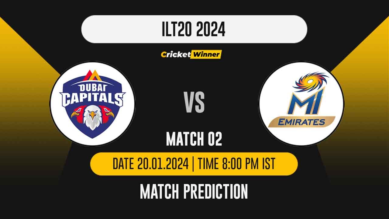 DC vs MIE Match Prediction- Who Will Win Today’s T20 Match Between Dubai Capitals and MI Emirates, ILT20, 2nd Match