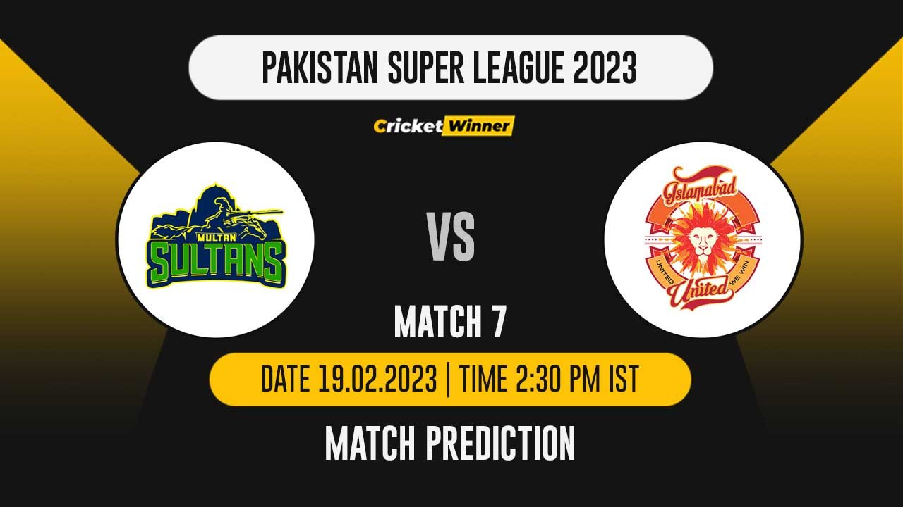 PSL 2022: 7th Match MUL vs ISL, Match Prediction- Who Will Win Today's PSL Match Between Multan Sultans and Islamabad United?