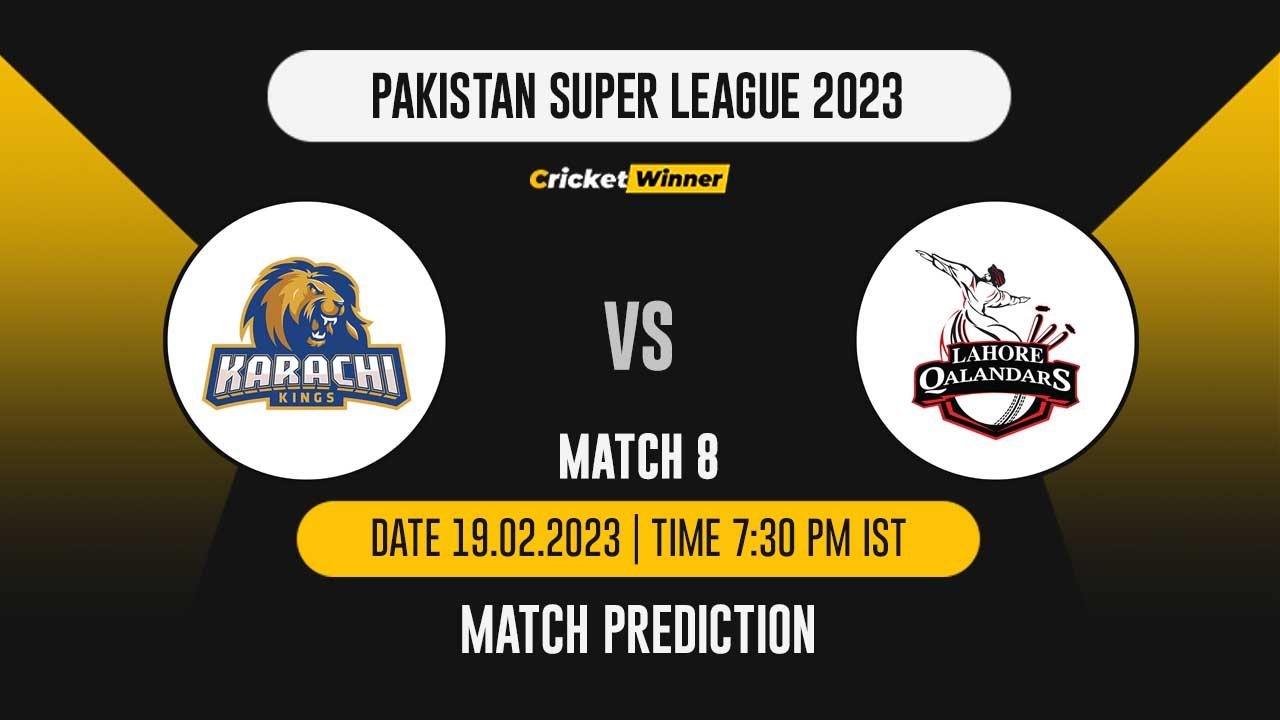 PSL 2023: 8th Match KAR vs LAH, Match Prediction- Who Will Win Today's PSL Match Between Karachi Kings and Lahore Qalandars?