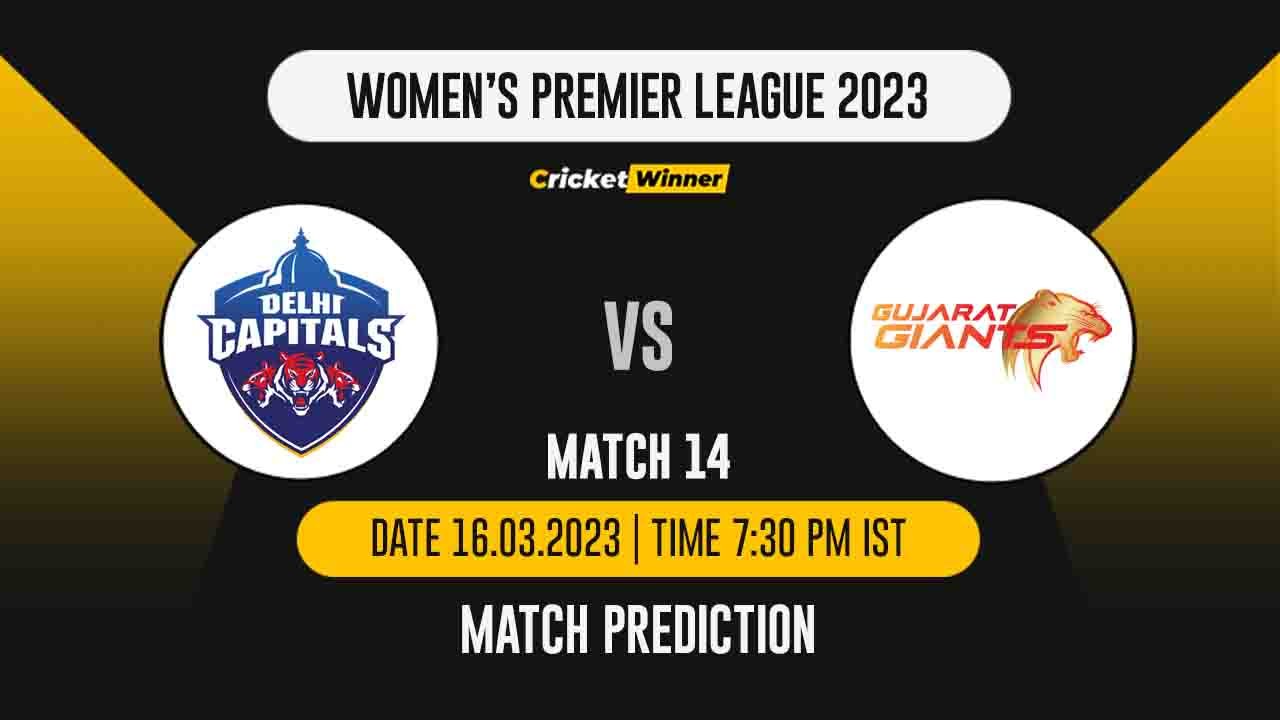 WIPL 2023, 14th Match DC-W vs GG-W Match Prediction- Who Will Win Today's WIPL Match Between Delhi Capitals and Gujarat Giants?
