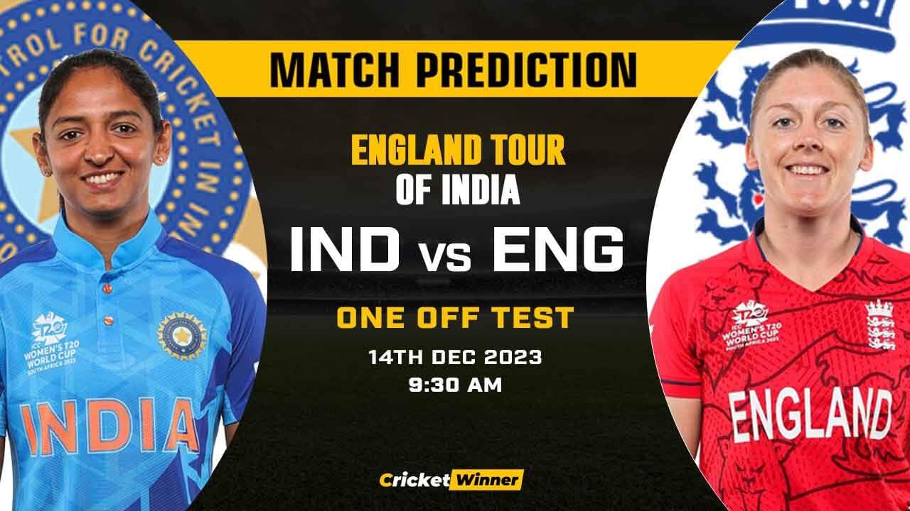 IND-W vs ENG-W Match Prediction- Who Will Win Today’s Test Match Between India Women and England Women, Only Test
