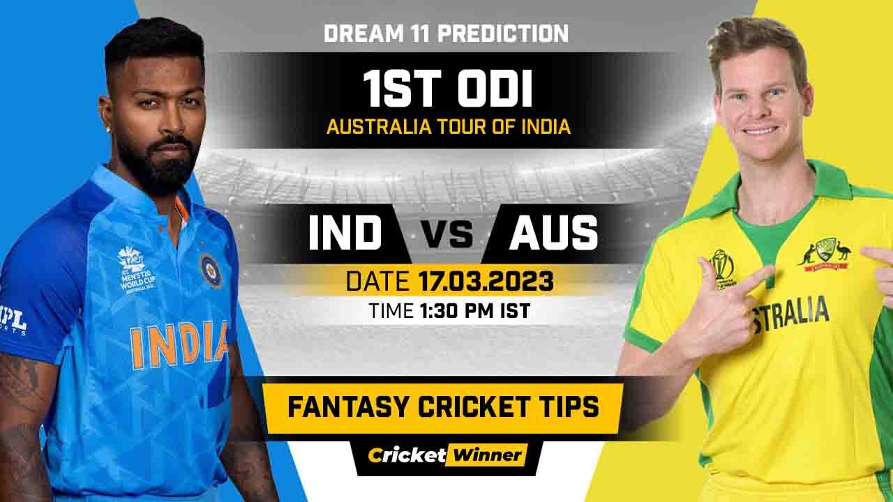 IND vs AUS Dream11 Prediction, Fantasy Cricket Tips, Probable Playing XI, Pitch Report & Injury Updates For 1st ODI
