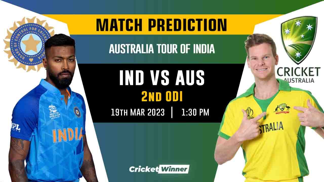 IND vs AUS 2nd ODI Match Prediction- Who Will Win the 2nd ODI Between India and Australia?