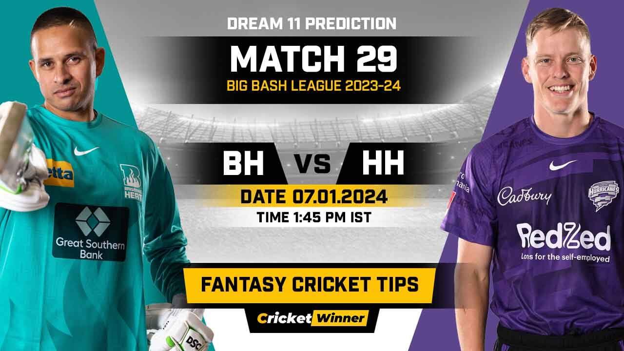 HEA vs HUR Dream11 Prediction, Fantasy Cricket Tips, Probable Playing XI, Pitch Report & Injury Updates For 29th Match