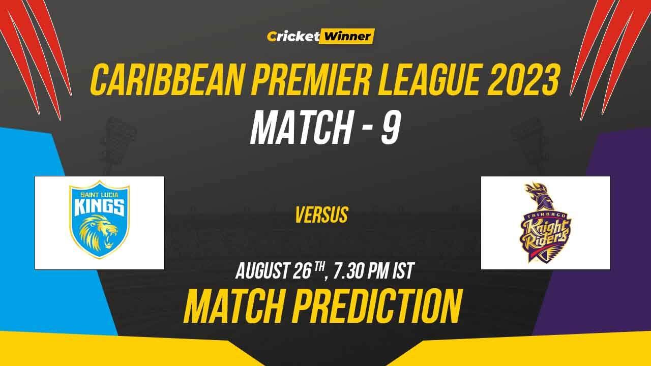 SLK vs TKR Match Prediction- Who Will Win Today’s CPL Match Between St Lucia Kings and Trinbago Knight Riders CPL 2023, 9th Match