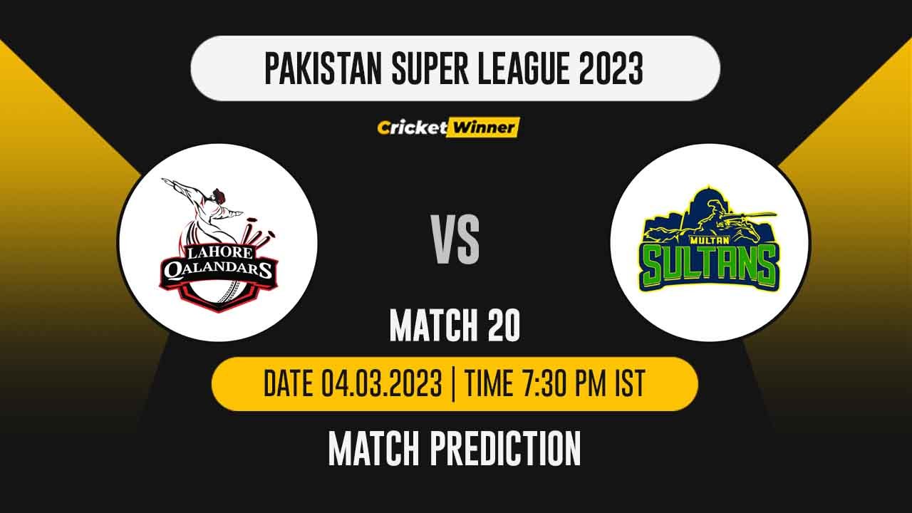 PSL 2023, 20th Match LAH vs MUL Match Prediction- Who Will Win Today's PSL Match Between Karachi Kings and Multan Sultans?