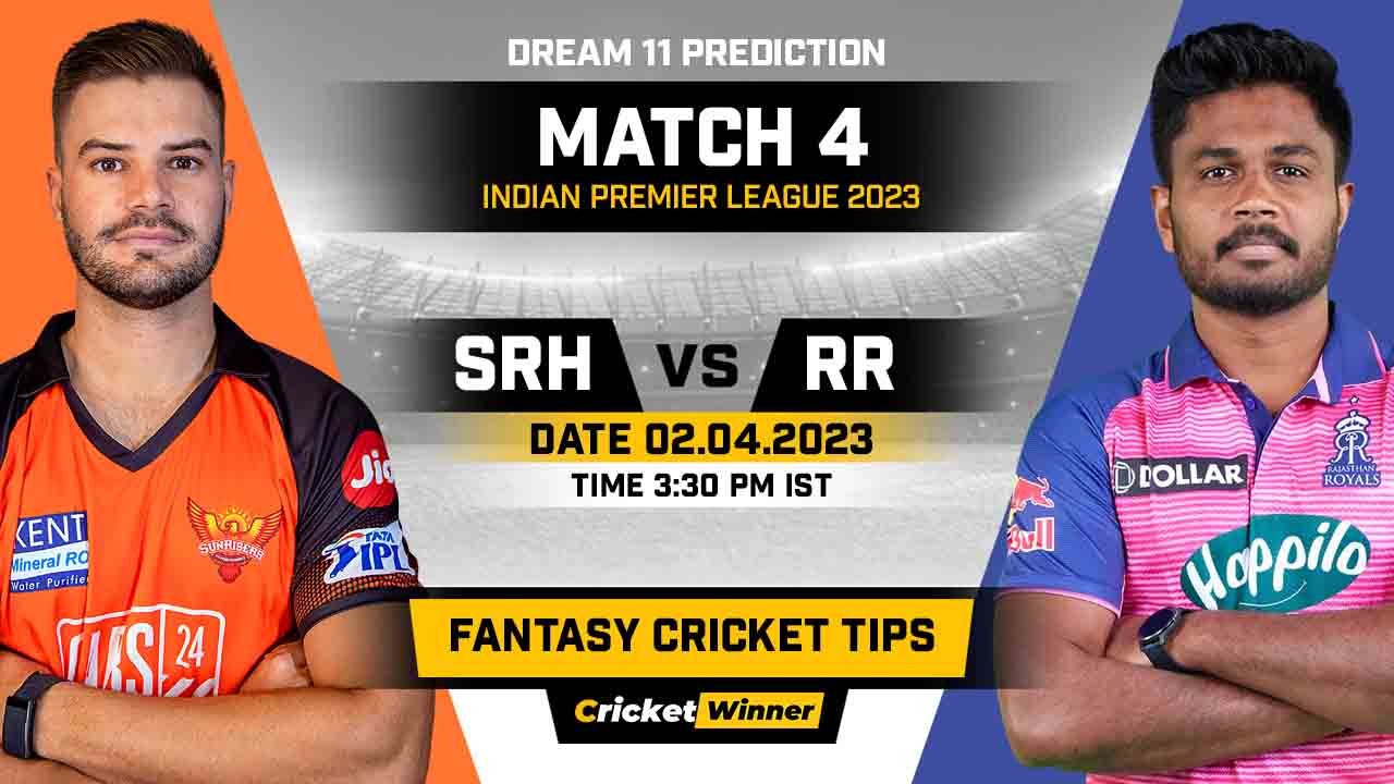 SRH vs RR Dream11 Prediction, Fantasy Cricket Tips, Probable Playing XI, Pitch Report & Injury Updates For 4th Match