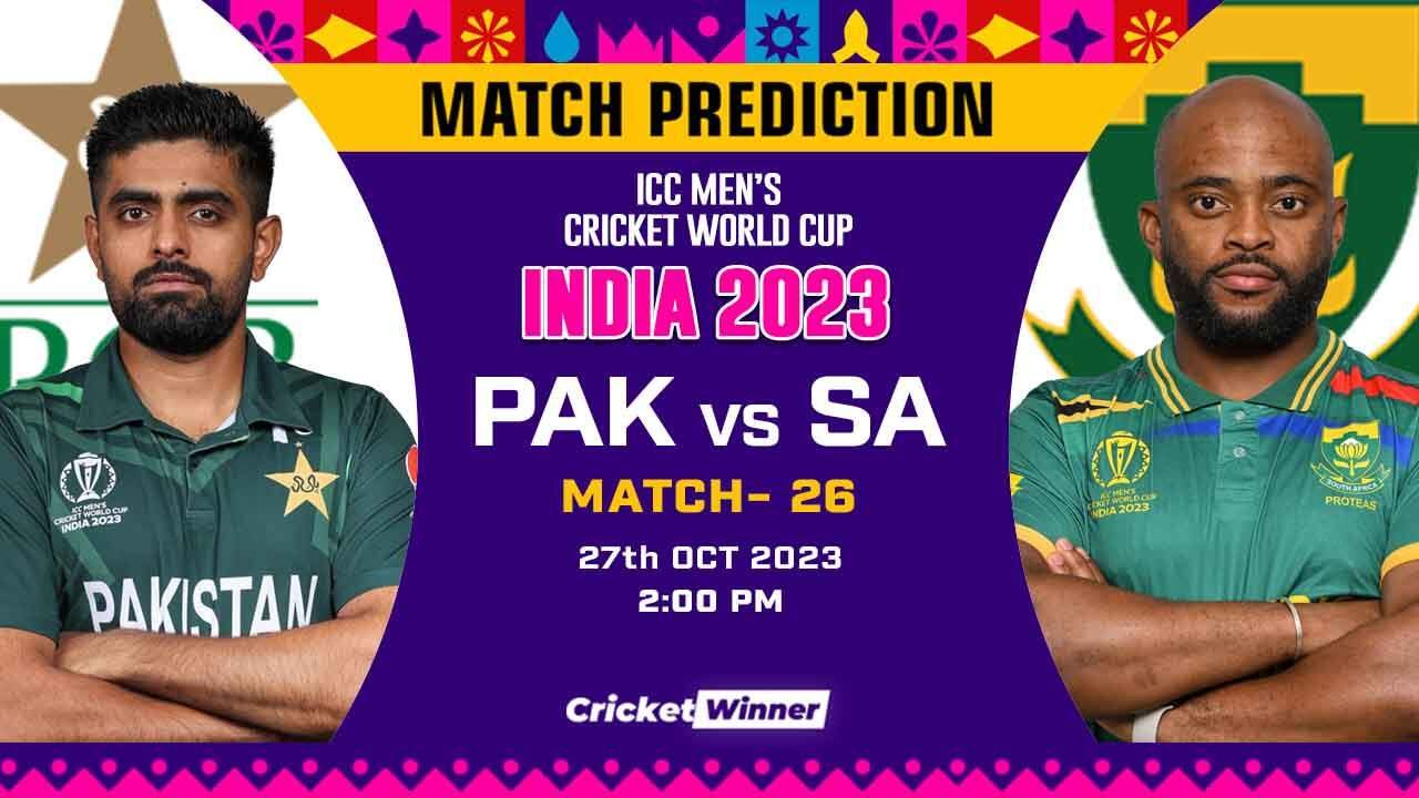 PAK vs SA Match Prediction- Who Will Win Today’s World Cup Match Between Pakistan and South Africa World Cup, 26th Match