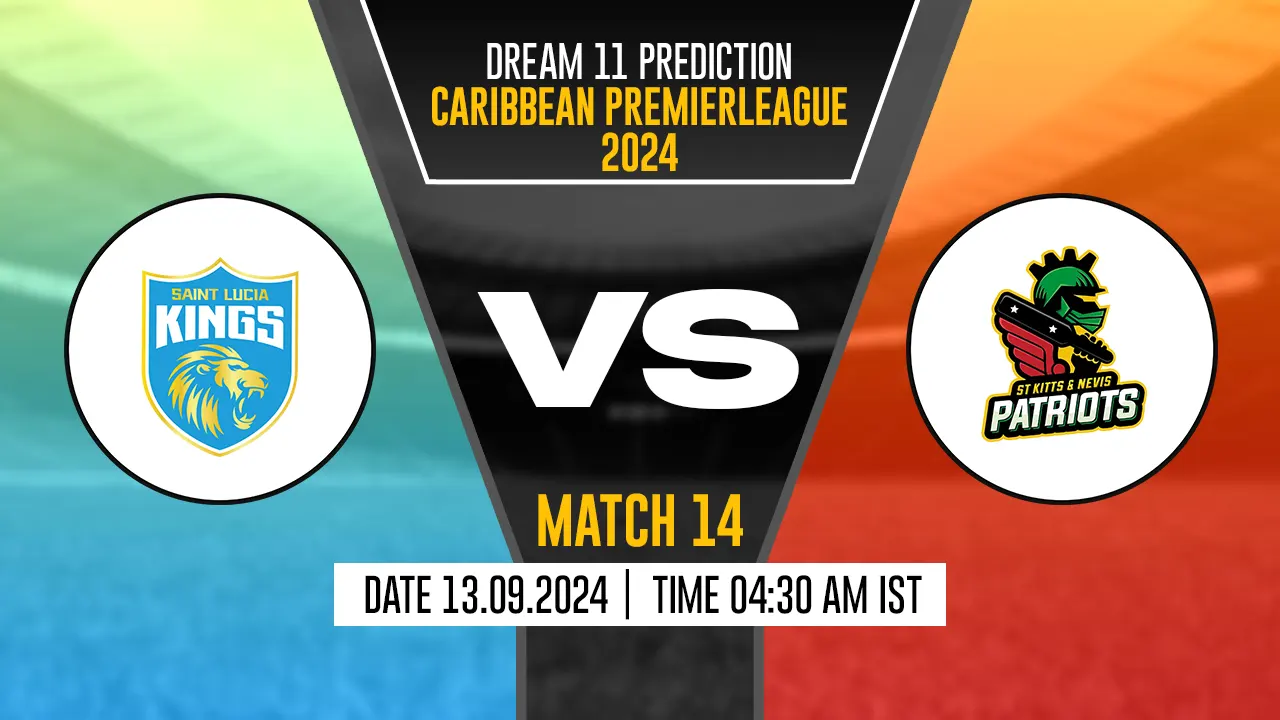 CPL 2024: SNP vs SLK Dream11 Prediction, St Kitts and Nevis Patriots vs Saint Lucia Kings, 14th Match
