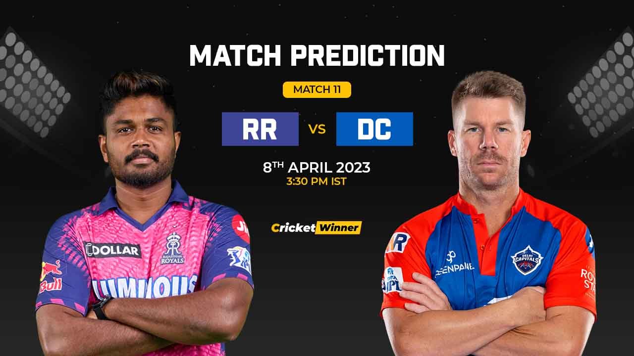 RR vs DC Match Prediction- Who Will Win Today’s IPL Match Between Rajasthan Royals and Delhi Capitals, IPL 2023, Match 11