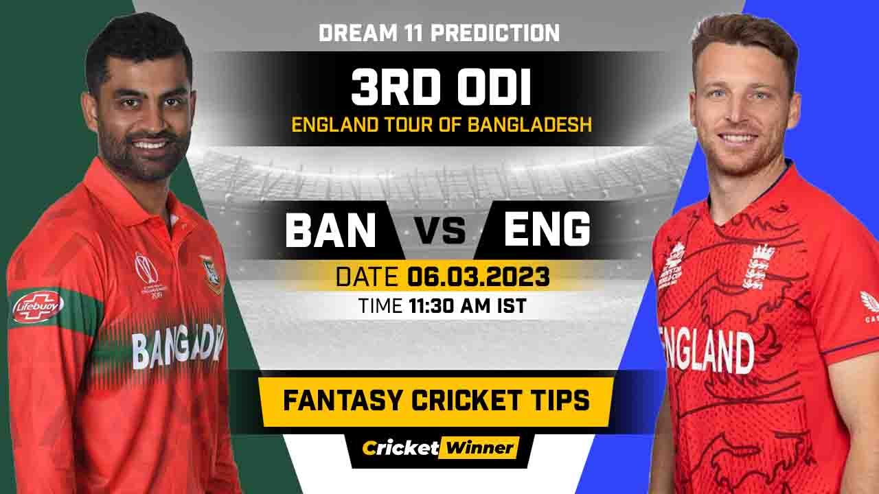 BAN vs ENG Dream11 Prediction, Fantasy Cricket Tips, Probable Playing XI, Pitch Report & Injury Updates For 3rd ODI