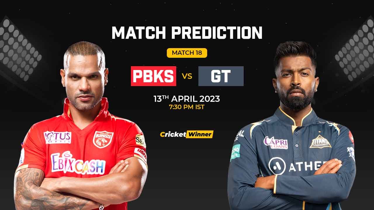 PBKS vs GT Match Prediction- Who Will Win Today’s IPL Match Between Punjab Kings and Gujarat Kings, IPL 2023, Match 18