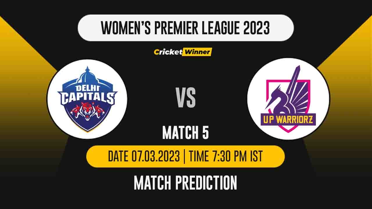 WIPL 2023, 5th Match DC-W vs UP-W Match Prediction- Who Will Win Today's WIPL Match Between Delhi Capitals and UP Warriorz?