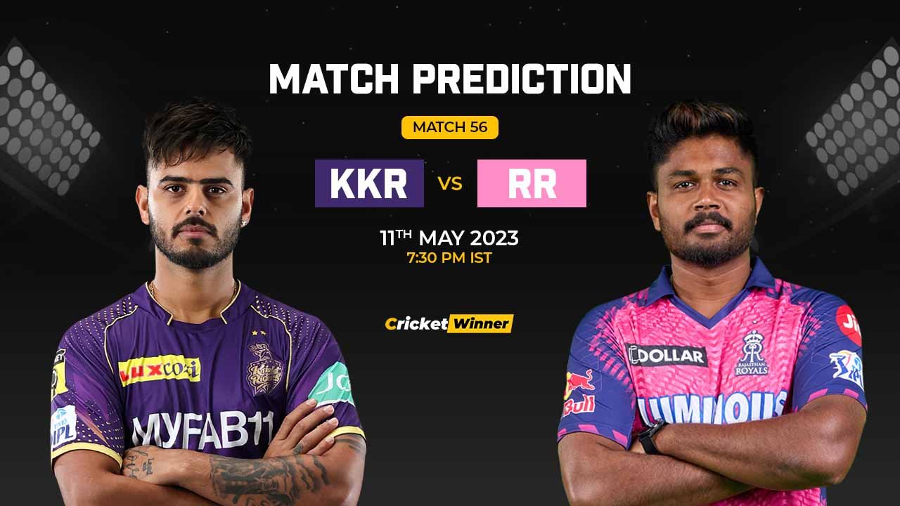 KKR vs RR Match Prediction- Who Will Win Today’s IPL Match Between Kolkata Knight Riders and Punjab Kings, IPL 2023, Match 56
