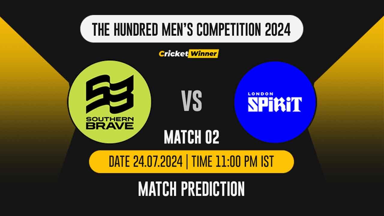 The Hundred 2024: 2nd Match, SB vs LS Today Match Prediction - who will win today's match between Southern Brave and London Spirit