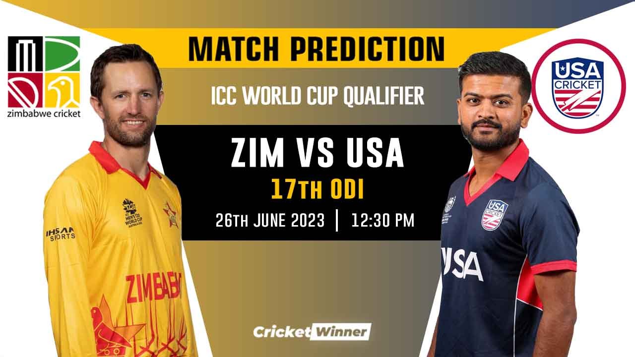 ZIM vs USA World Cup Qualifier 17th Match Prediction- Who Will Win Today's Match Between Zimbabwe and United States of America