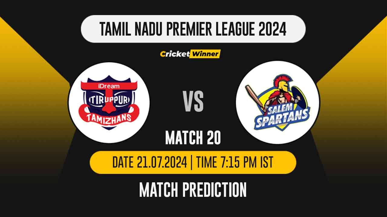 TNPL 2024: 20th Match, TT vs SS Today Match Prediction - who will win today's match between IDream Tiruppur Tamizhans and SKM Salem Spartans