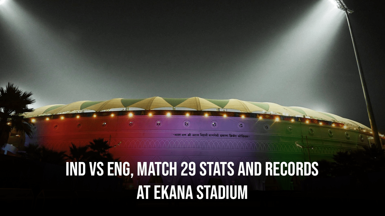 IND vs ENG, Match 29 Stats and Records at Ekana Stadium - Cricket Winner