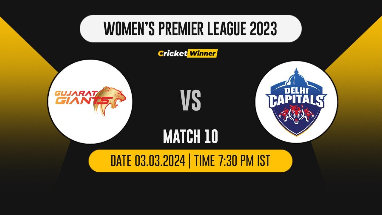 DC-W vs GG-W Match Prediction- Who Will Win Today’s T20 Match Between Delhi Capitals and Gujarat Giants, WPL, 10th Match