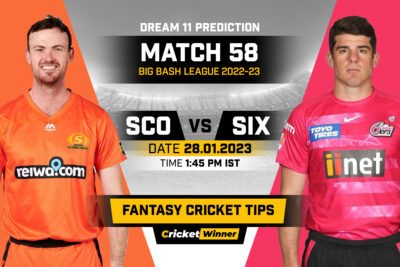 SCO vs SIX Dream11 Prediction, Fantasy Cricket Tips, Probable Playing 11, Pitch report & injury Updates