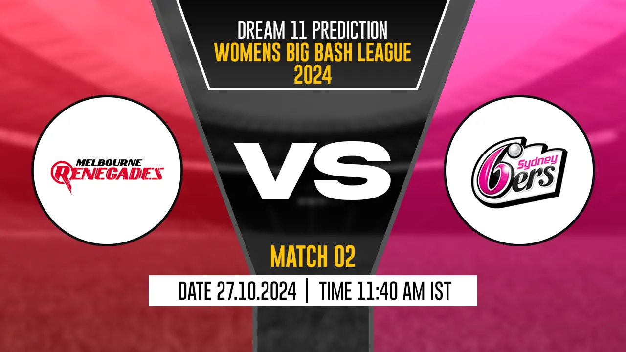 MR-W vs SS-W Dream11 Prediction, Melbourne Renegades-W vs Sydney Sixers-W, 2nd Match