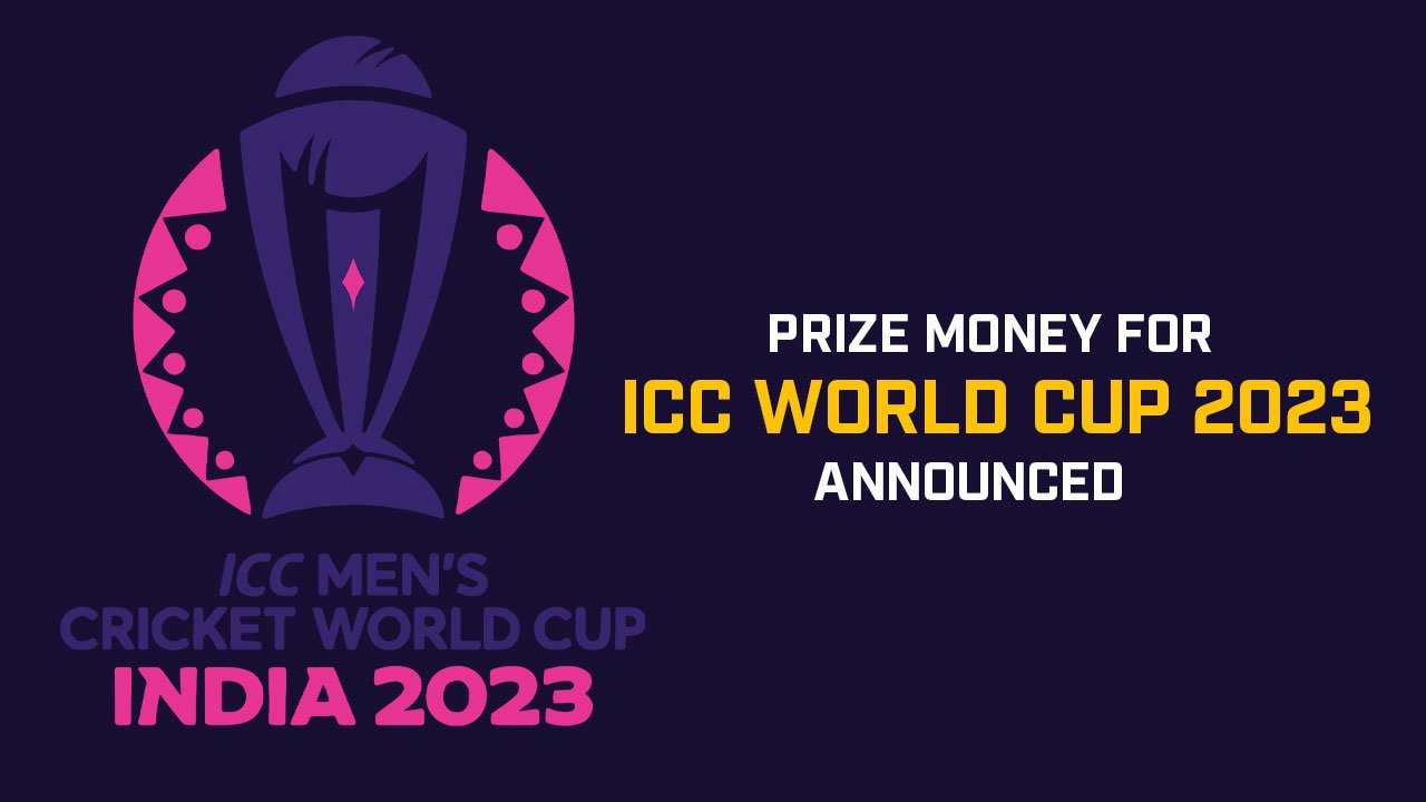 ICC announces the prize money for World Cup 2023