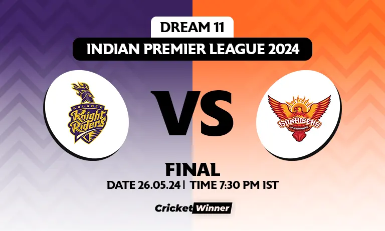 KKR vs SRH Dream11 Prediction, Fantasy Cricket Tips, Probable Playing XI, Pitch Report & Injury Updates For Finals Match