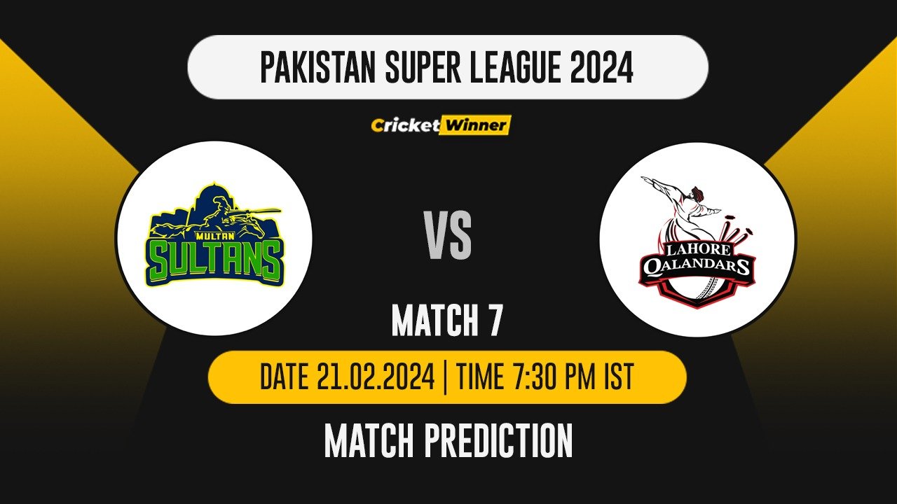 MS vs LQ Match Prediction- Who Will Win Today’s T20 Match Between Multan Sultans and Islamabad United, PSL, 7th Match