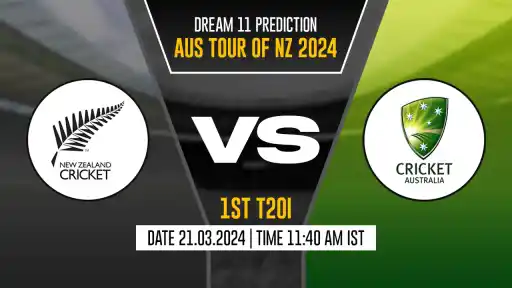 AUS vs NZ Dream11 Prediction, Fantasy Cricket Tips, Probable Playing XI, Pitch Report & Injury Updates For 1st T20I