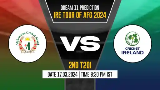 AFG vs IRE Dream11 Prediction, Fantasy Cricket Tips, Probable Playing XI, Pitch Report & Injury Updates For 2nd T20I