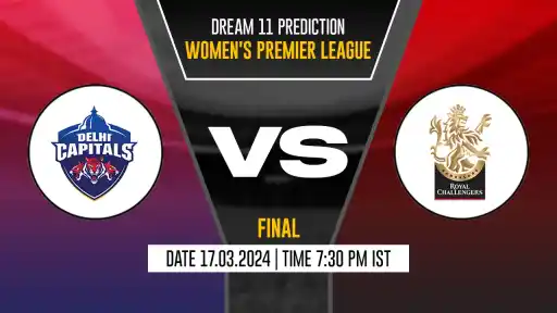 RCB-W vs DC-W Dream11 Prediction, Fantasy Cricket Tips, Probable Playing XI, Pitch Report & Injury Updates For Final Match