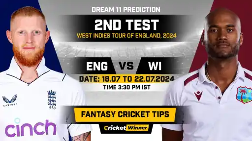ENG vs WI Dream11 Prediction, Fantasy Cricket Tips, Probable Playing XI, Pitch Report & Injury Updates For 2nd Test Match