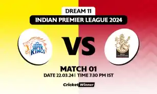 CSK vs RCB Dream11 Prediction, Fantasy Cricket Tips, Probable Playing XI, Pitch Report & Injury Updates For 01st Match