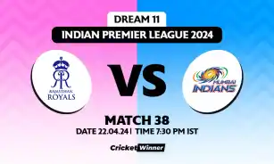 RR vs MI Dream11 Prediction, Fantasy Cricket Tips, Probable Playing XI, Pitch Report & Injury Updates For 38th Match
