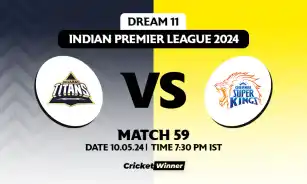 GT vs CSK Dream11 Prediction, Fantasy Cricket Tips, Probable Playing XI, Pitch Report & Injury Updates For 59th Match