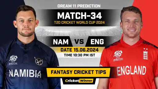 NAM vs ENG Dream11 Prediction, Fantasy Cricket Tips, Probable Playing XI, Pitch Report &amp; Injury Updates For 34th Match - Cricket Winner