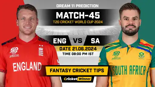 ENG vs SA Dream11 Prediction, Fantasy Cricket Tips, Probable Playing XI, Pitch Report & Injury Updates For 45th Match - Cricket Winner