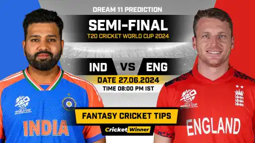 IND vs ENG Dream11 Prediction, Fantasy Cricket Tips, Probable Playing XI, Pitch Report & Injury Updates For Semi Final Match