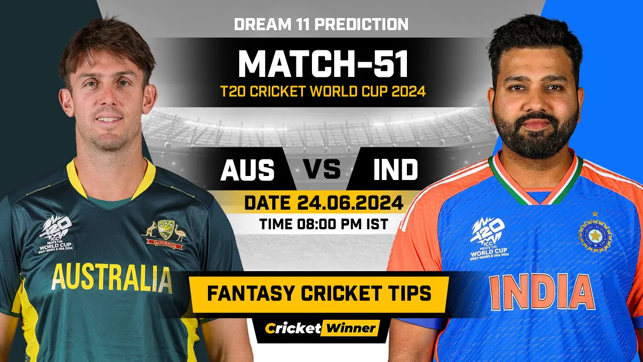 AUS vs IND Dream11 Prediction, Fantasy Cricket Tips, Probable Playing XI, Pitch Report & Injury Updates For 51th Match - Cricket Winner