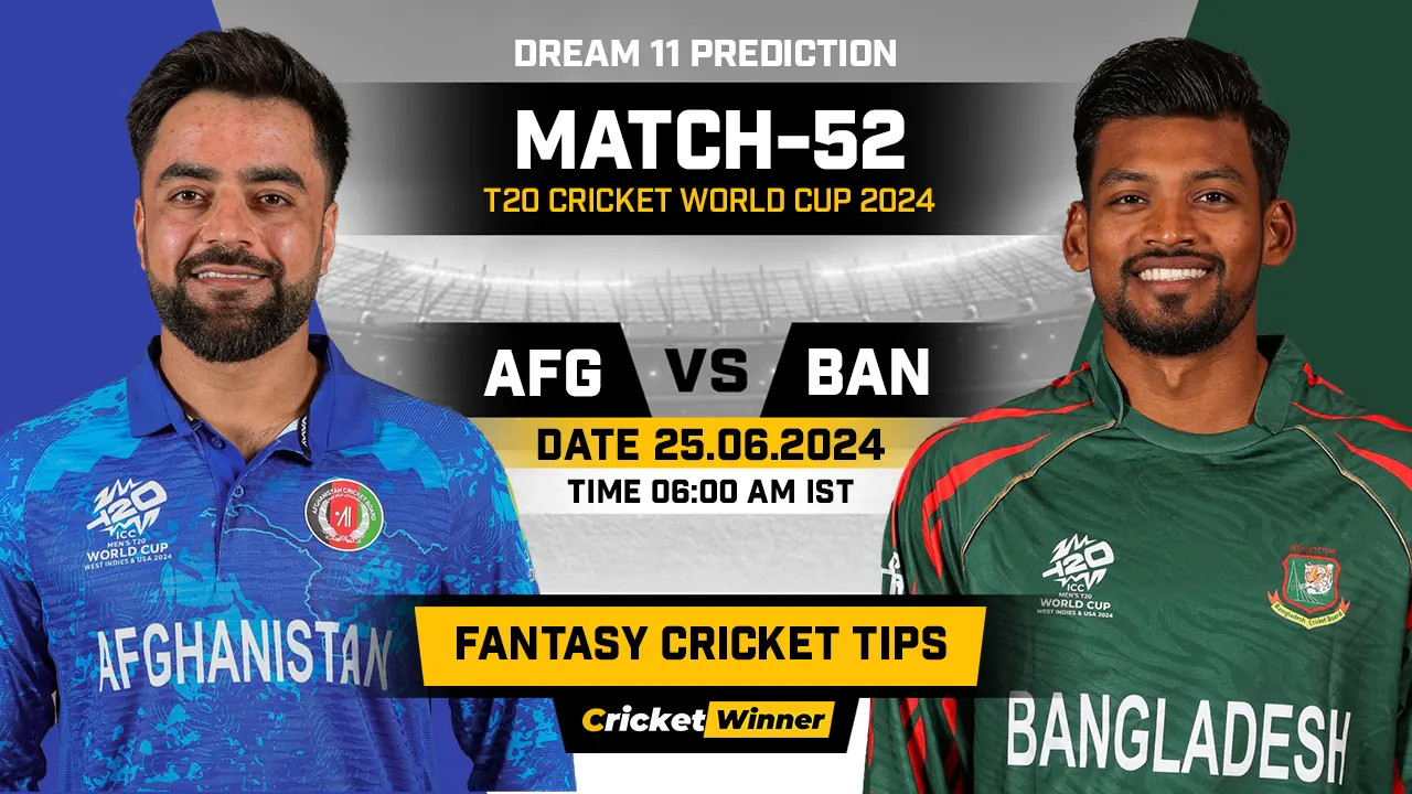 AFG vs BAN Dream11 Prediction, Fantasy Cricket Tips, Probable Playing XI, Pitch Report & Injury Updates For 52th Match - Cricket Winner