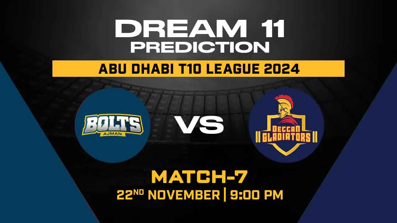 AB vs DG Dream11 Prediction, Ajman Bolts vs Deccan Gladiators, 07th Match