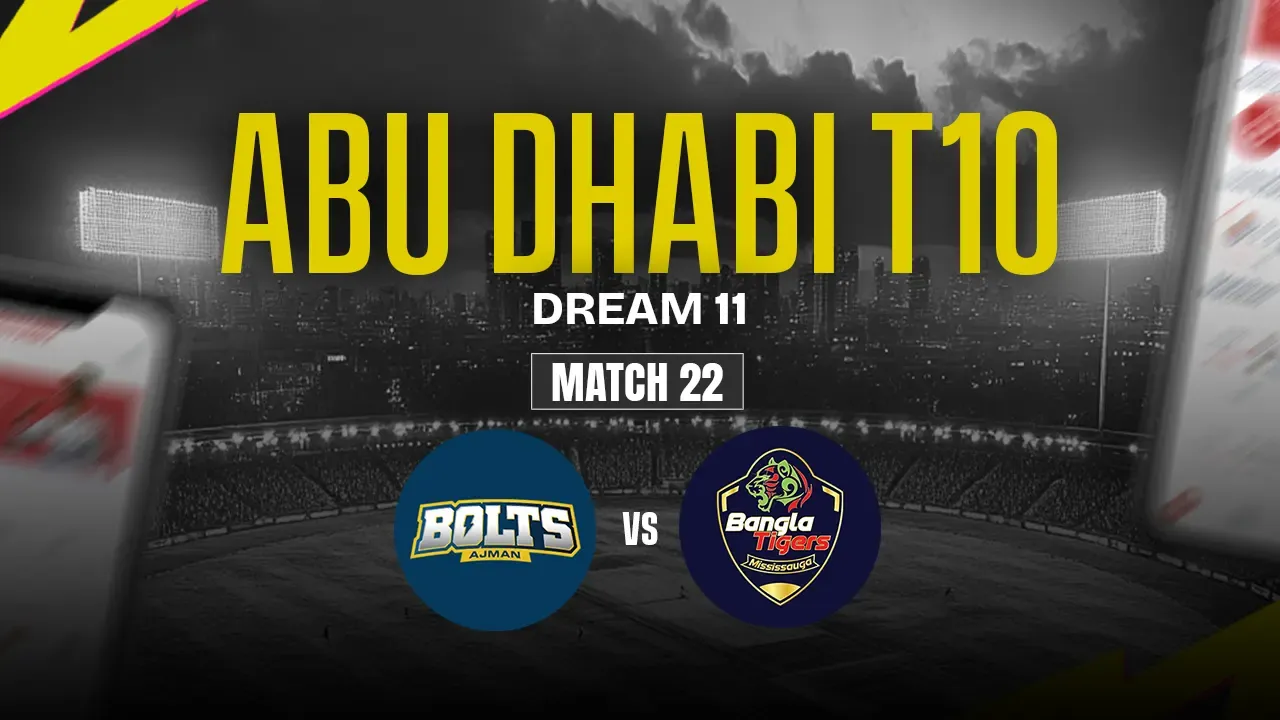 BT vs AB Dream11 Prediction, Bangla Tigers vs Ajman Bolts, 22th Match