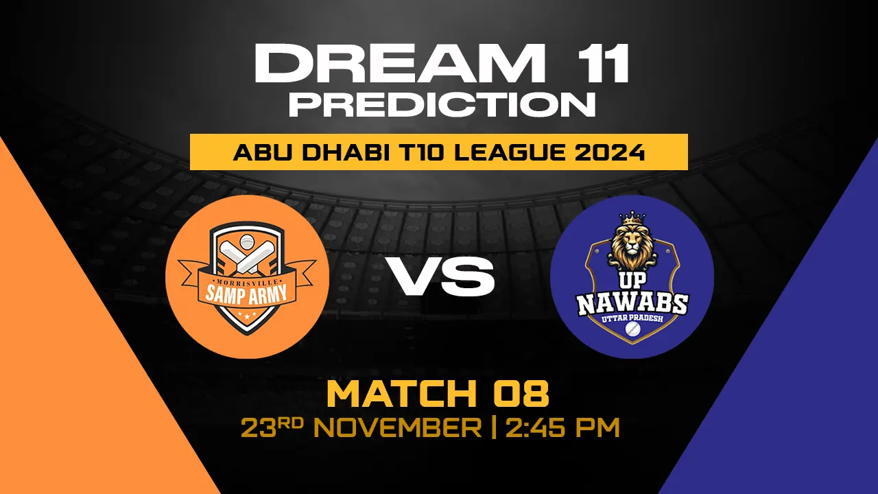 UPN vs MSA Dream11 Prediction, UP Nawabs vs Morrisville Samp Army, 08th Match