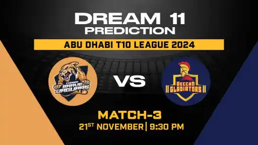 DG vs CBJ Dream11 Prediction, Deccan Gladiators vs The Chennai Braves, 03rd Match