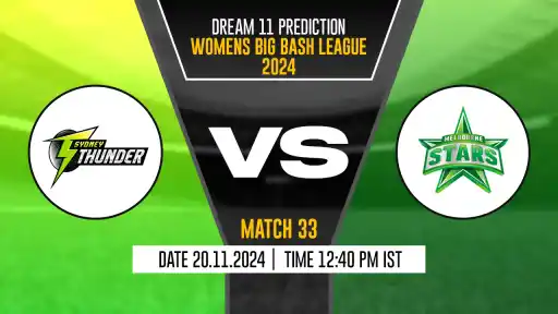 ST-W vs MS-W Dream11 Prediction, Sydney Thunder-W vs Melbourne Stars-W, 33th Match