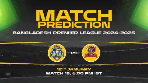 Bangladesh Premier League: 18th Match, DK vs DR, Match Prediction - Who Will Win Today?